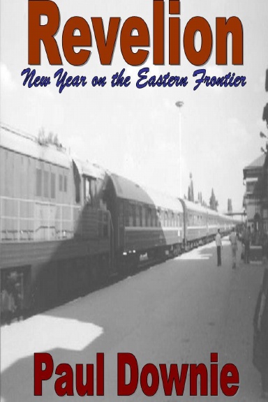 Revelion - New Year on the Eastern Frontier