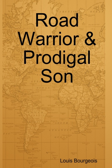 Road Warrior & Prodigal Son
