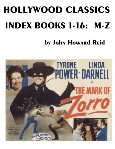 Hollywood Classics Index Books 1-16: M-Z