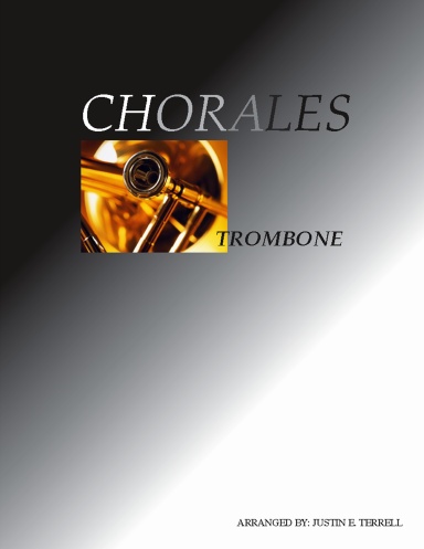 Warm-Ups and Chorales for Trombone