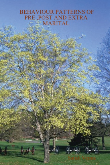 BEHAVIOUR PATTERNS OF PRE ,POST AND EXTRA MARITAL