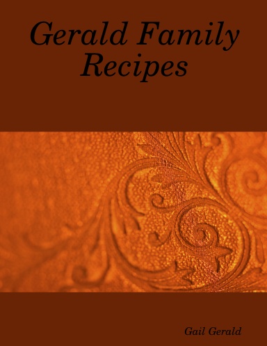 Gerald Family Recipes