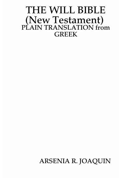 THE WILL BIBLE (New Testament)