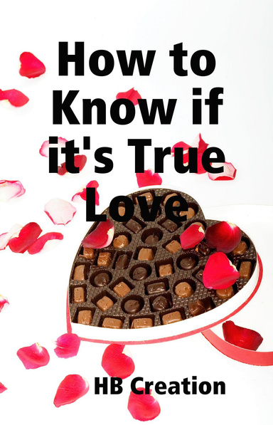 How to Know if it's True Love