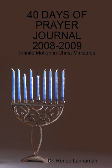 40 DAYS OF PRAYER JOURNAL 2008-2009