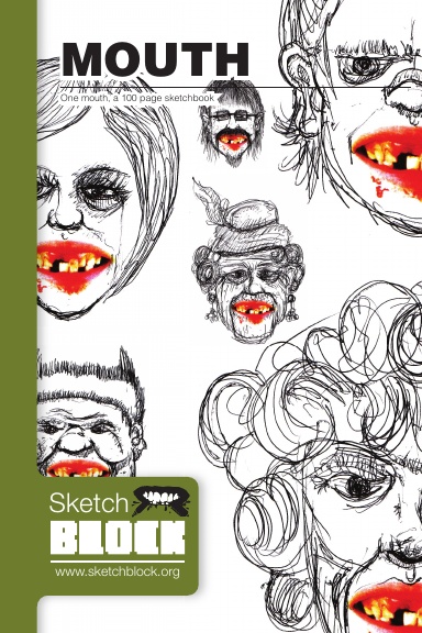 What ya looking at? MOUTH (100page)