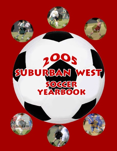 Suburban West 2005 Boys Soccer Yearbook