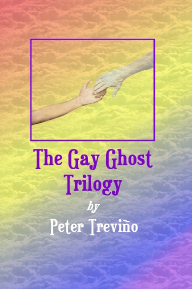 The Gay Ghost Trilogy