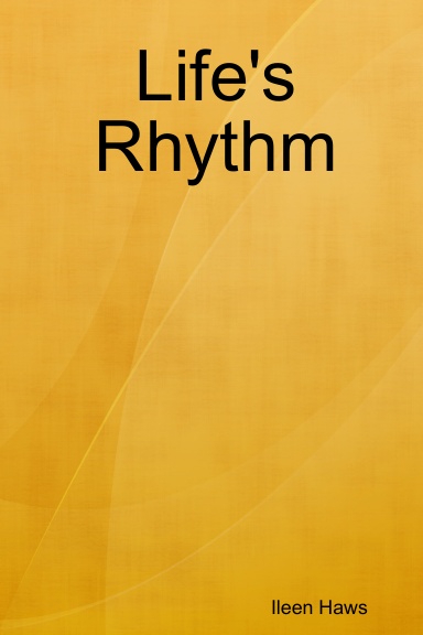Life's Rhythm