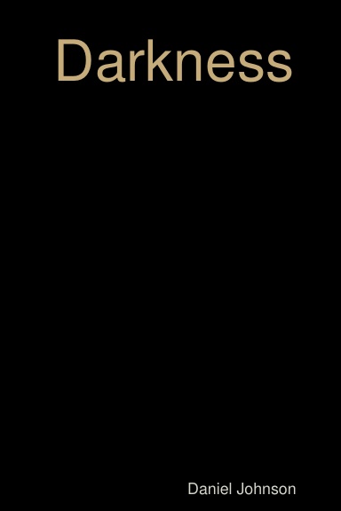 Darkness