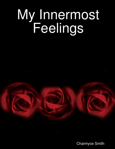 My Innermost Feelings