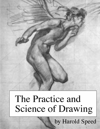 The Practice and Science of Drawing