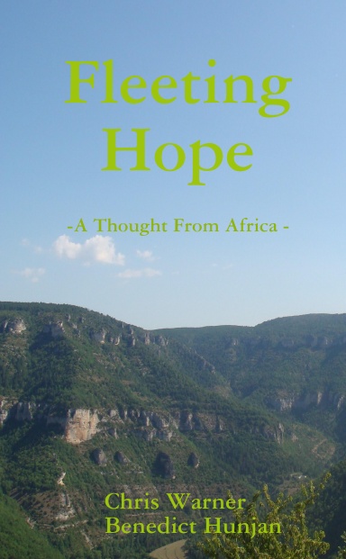 Fleeting Hope
