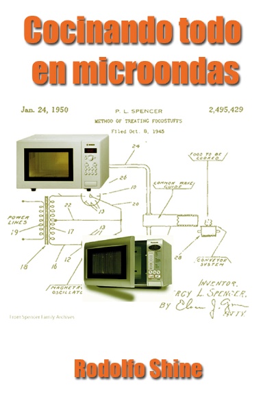 Cocinando todo en Microondas