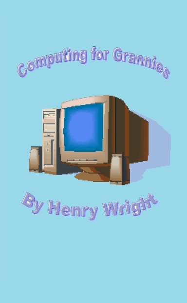 Computing for Grannies