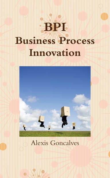 BPI - Business Process Innovation