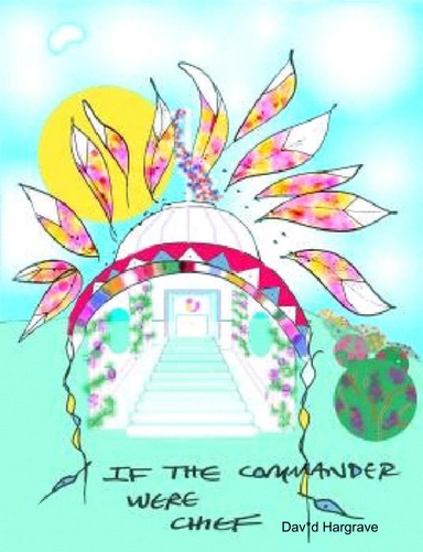If the Commander Were Chief