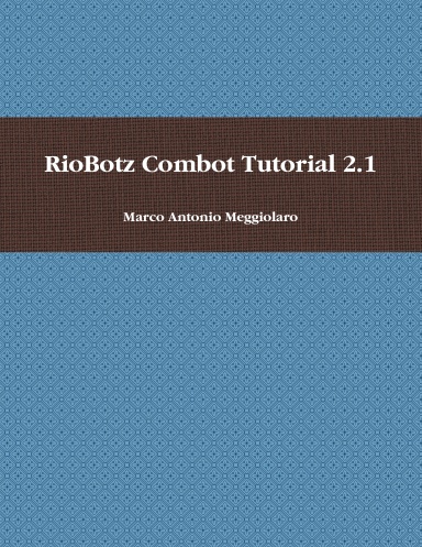 RioBotz Combot Tutorial 2.1 BW