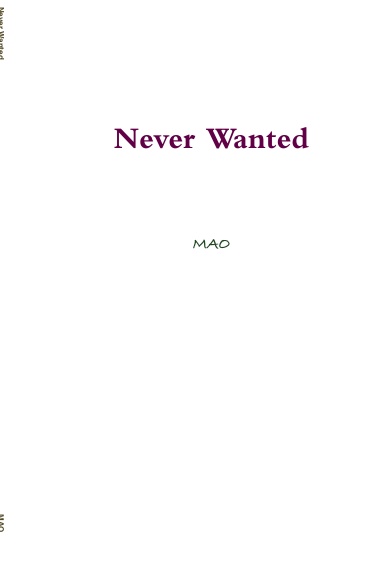 Never Wanted