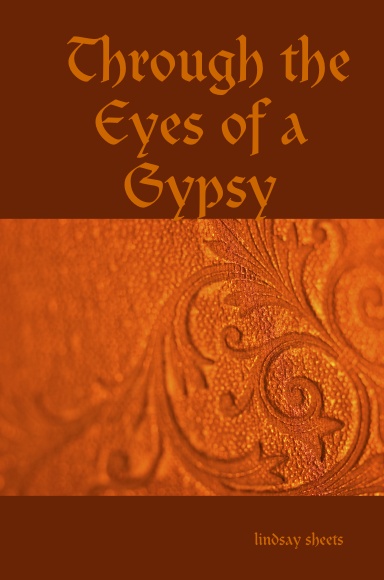 Through the Eyes of a Gypsy