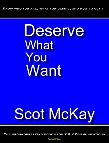 Deserve What You Want