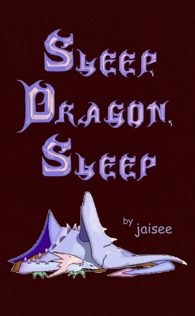 Sleep, Dragon, Sleep