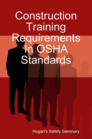 Construction Training Requirements In OSHA Standards
