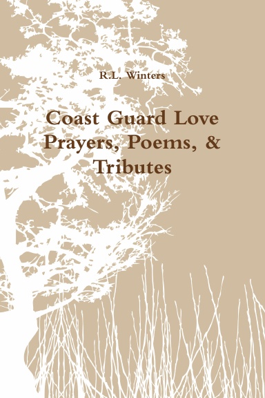 Coast Guard Love Prayers, Poems, & Tributes