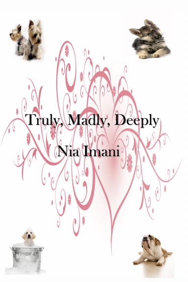 Truly, Madly, Deeply (Paperback)