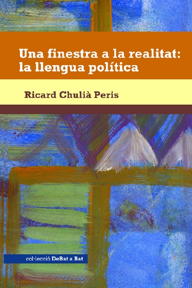 Una finestra a la realitat: la llengua política