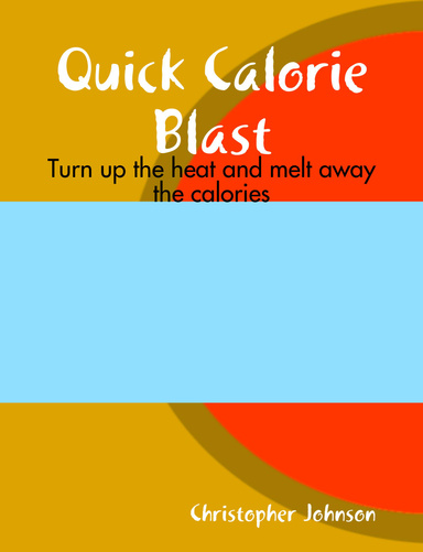 Quick Calorie Blast