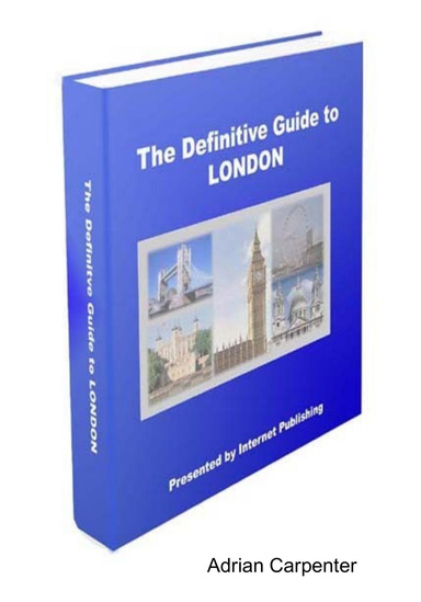 The Definitive Guide to London