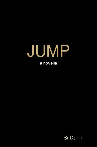 JUMP: A novella