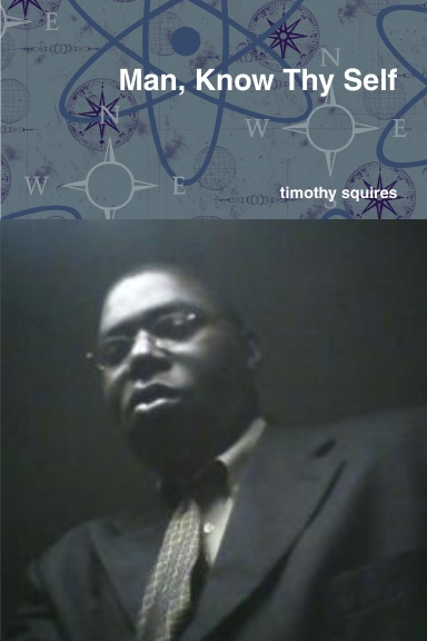 Man, Know Thy Self