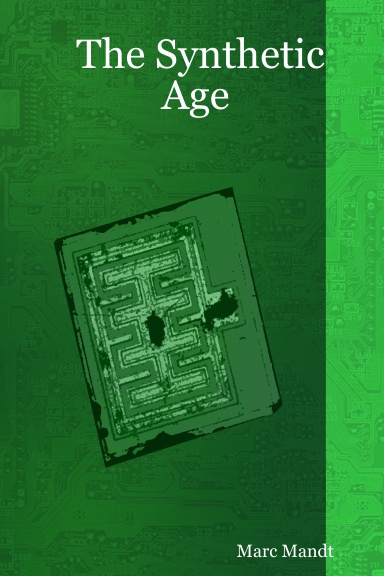 The Synthetic Age