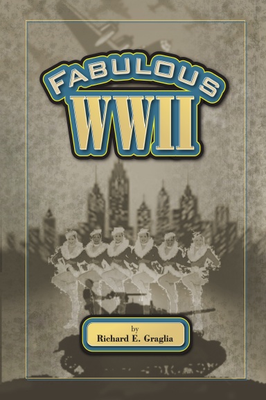 FABULOUS WORLD WAR II
