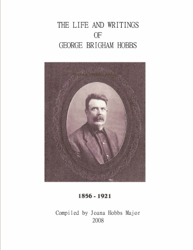 The Life and Writings of George Brigham Hobbs