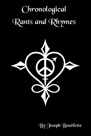Chronological Rants and Rhymes