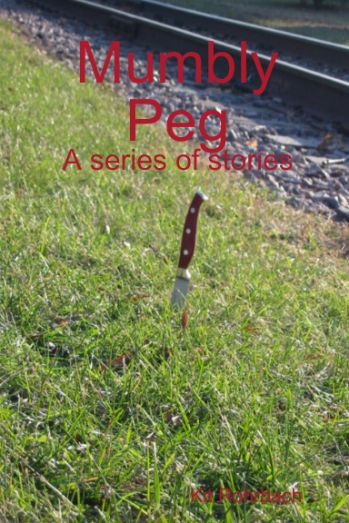 Mumbly Peg
