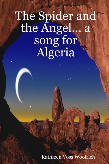 The Spider and the Angel... a song for Algeria