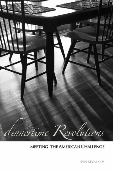 Dinnertime Revolutions: Meeting the American Challenge