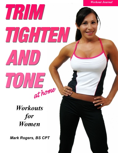 Trim, Tighten and Tone Workout Journal
