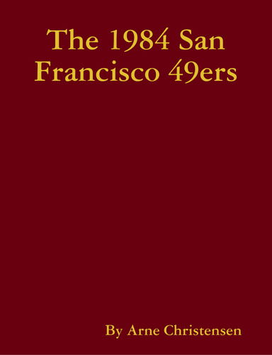 The 1984 San Francisco 49ers