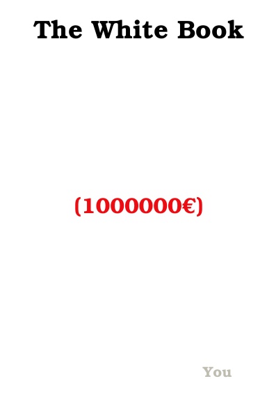 The White Book (1000000€)