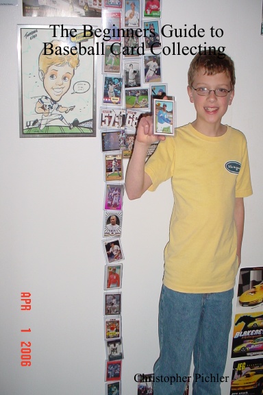 The Beginners Guide to Baseball Card Collecting
