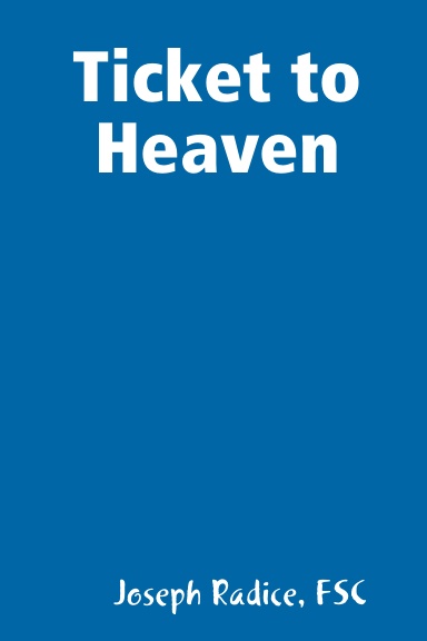 Ticket to Heaven