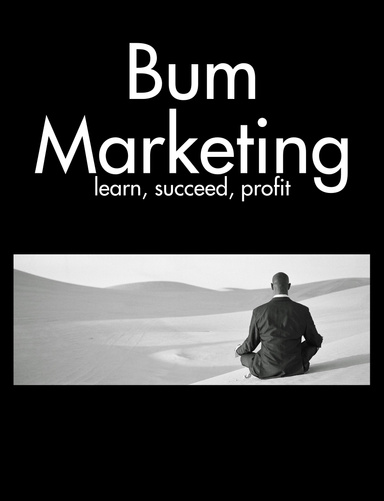 Bum Marketing