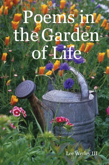 Poems in the Garden of Life