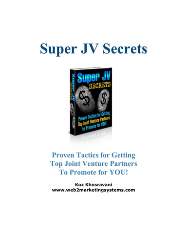 Super Joint Venture Secrets