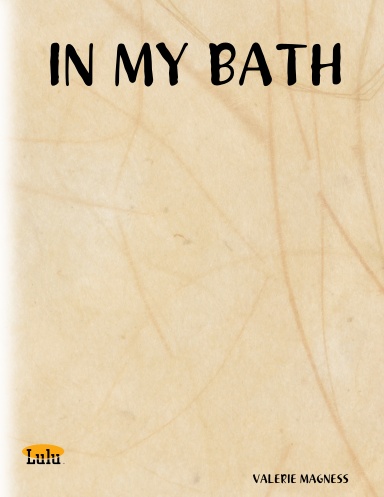 IN MY BATH